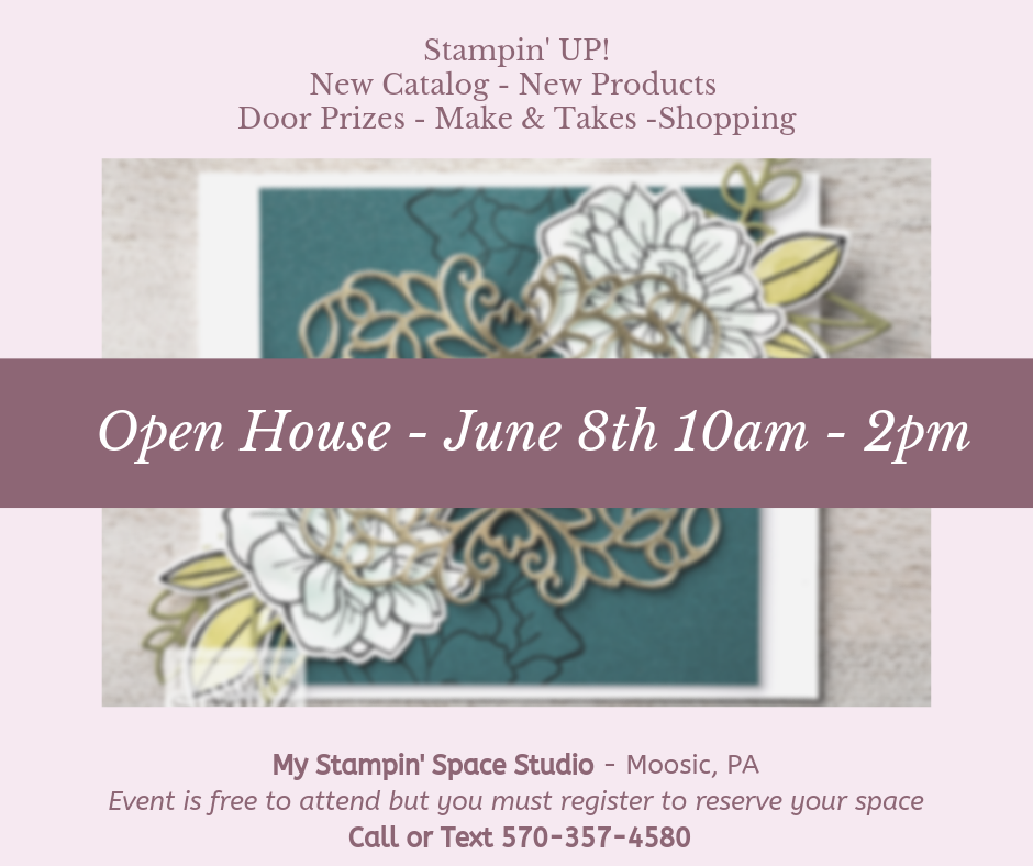 OPEN HOUSE, free event to debut the 2019-2020 Stampin' UP! annual catalog