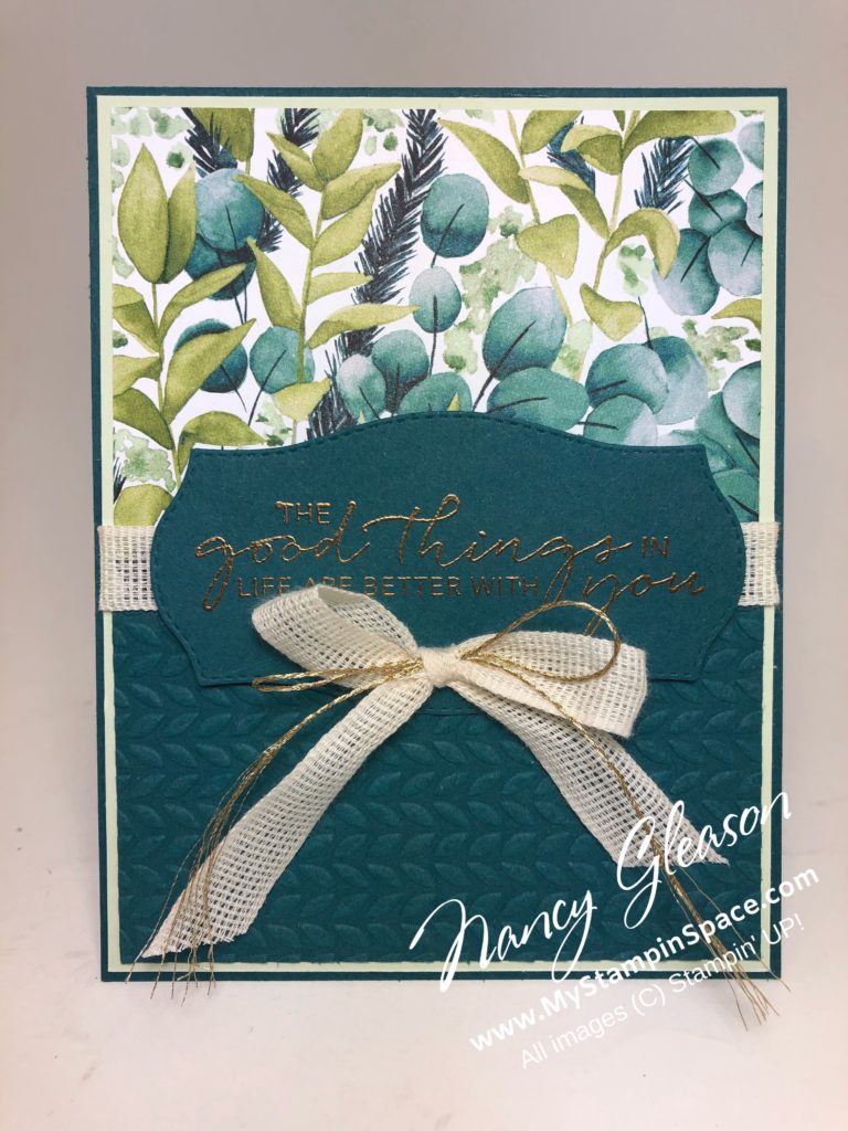 Forever Greenery DSP good things by Nancy Gleason of My Stampin Space